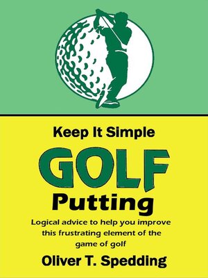 cover image of Keep it Simple Golf--Putting